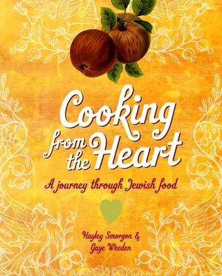 Cooking from the Heart: Tales from the Migrating Jewish Kitchen