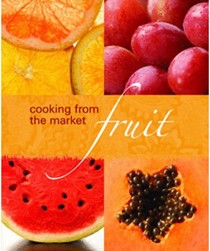 Cooking from the Market - Fruit