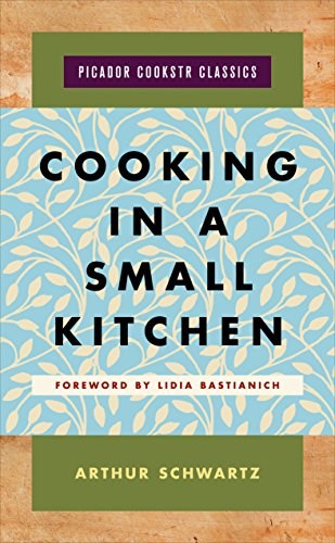 Cooking in a Small Kitchen (Picador Cookstr Classics)