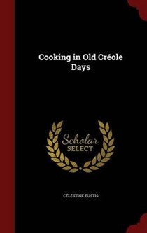 Cooking in Old Creole Days