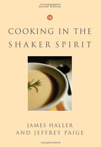 Cooking In The Shaker Spirit, Second Edition
