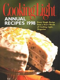 Cooking Light Annual Recipes 1998: Every Single Recipe from a Year's Worth of Cooking Light Magazine