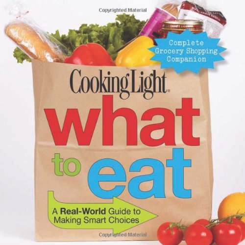 Cooking Light: What to Eat