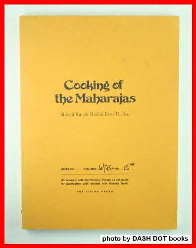 Cooking of the Maharajas: The Royal Recipes of India