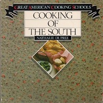 Cooking of the South  (Great American cooking schools)