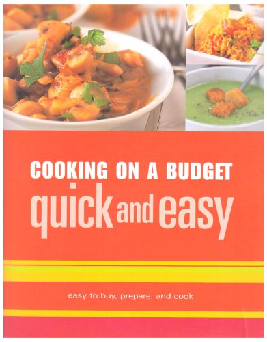 Cooking on a Budget: Quick and Easy