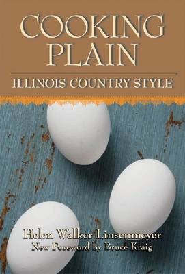 Cooking Plain, Illinois Country Style
