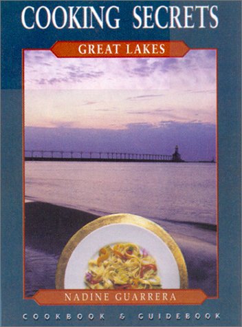 Cooking Secrets Great Lakes