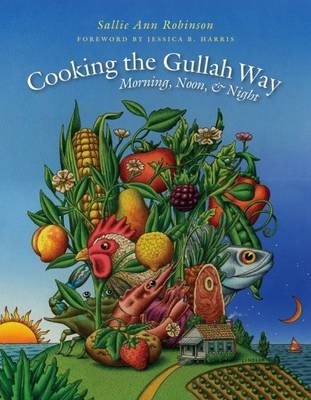 Cooking the Gullah Way: Morning, Noon, and Night