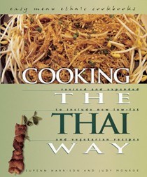 Cooking the Thai Way: Revised and Expanded to Include New Low-Fat and Vegetarian Recipes
