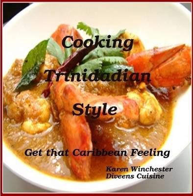 Cooking Trinidadian Style