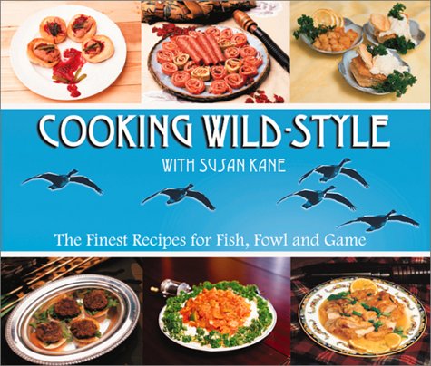 Cooking Wild-Style