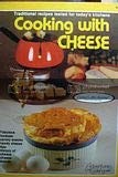 Cooking with cheese (Adventures in cooking series)