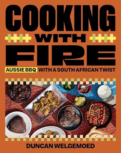 Cooking with Fire: Aussie BB