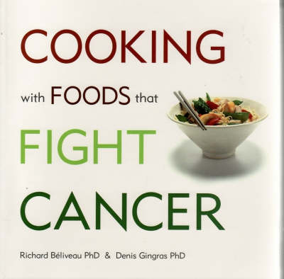 Cooking with Foods That Fight Cancer