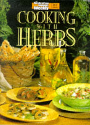 Cooking with Herbs (Australian Women's Weekly Home Library)
