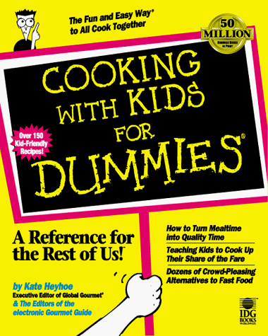 Cooking With Kids For Dummies