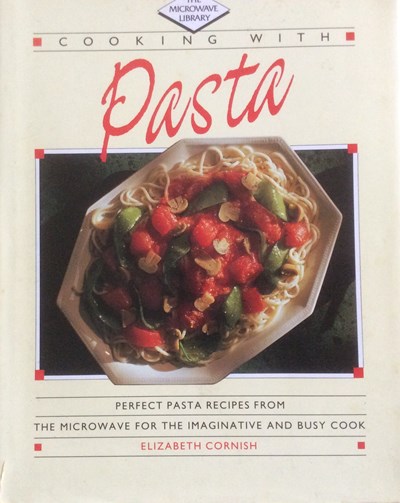 Cooking with Pasta (The Microwave Library)