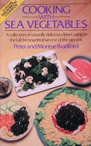 Cooking with Sea Vegetables
