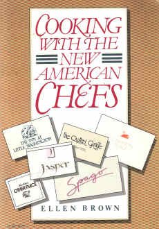 Cooking with the New American Chefs