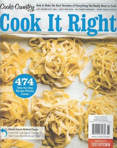 Cook's Country Magazine Special Issue: Cook It Right (2020): How to Make the Best Versions of Everything You Really Want to Cook