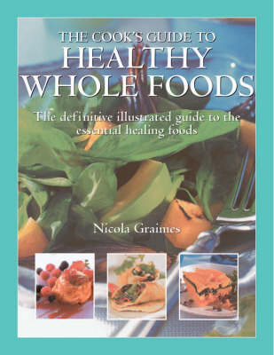 Cook's Guide to Healthy Wholefood