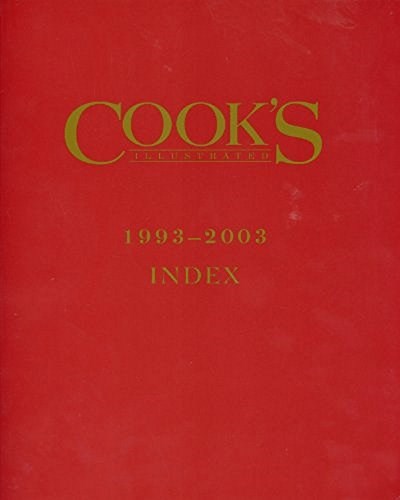 Cook's Illustrated 1993-2003 Index