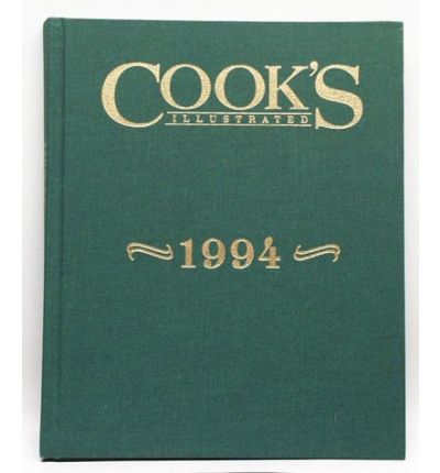 Cook's Illustrated Annual Edition 1994