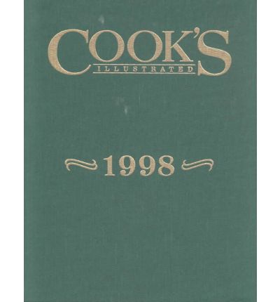 Cook's Illustrated Annual Edition 1998