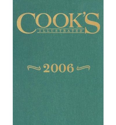 Cook's Illustrated Annual Edition 2006
