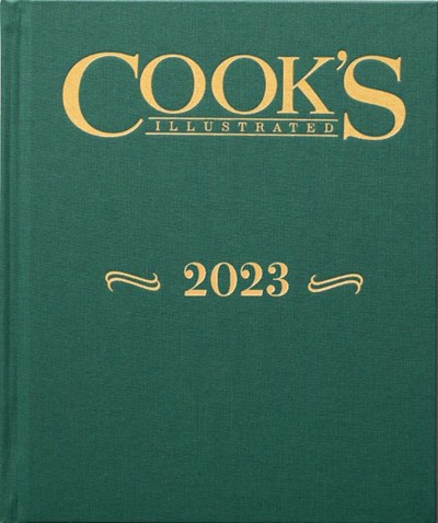 Cook's Illustrated Annual Edition 2023