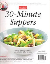 Cook's Illustrated Magazine Special Issue: 30-Minute Suppers (Spring 2011)