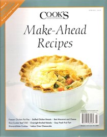 Cook's Illustrated Magazine Special Issue: Make-Ahead Recipes (Spring 2009)