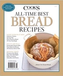 Cook’s Illustrated Magazine Special Issue: All-Time Best Bread Recipes (2014): Special Collector's Edition