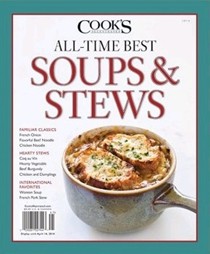 Cook's Illustrated Magazine Special Issue: All-Time Best Soups & Stews (2014)