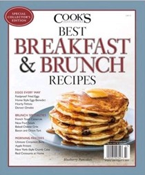 Cook's Illustrated Magazine Special Issue: Best Breakfast & Brunch Recipes (2015): Special Collector's Edition
