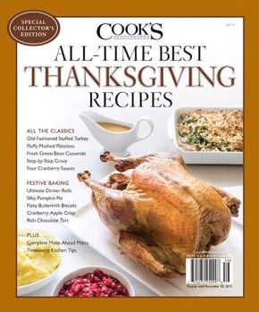 Cook’s Illustrated Magazine Special Issue: All-Time Best Thanksgiving Recipes (2015): Special Collector’s Edition