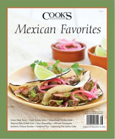 Cook's Illustrated Magazine Special Issue: Mexican Favorites (2012)