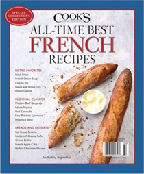 Cook's Illustrated Magazine Special Issue: All-Time Best French Recipes (2016): Special Collector's Edition