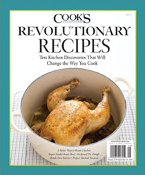 Cook’s Illustrated Magazine Special Issue: Revolutionary Recipes (2013): Test Kitchen Discoveries That Will Change the Way You Cook