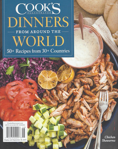 Cook’s Illustrated Magazine Special Issue: Dinners from Around the World (2019): 50+ Recipes from 30+ Countries