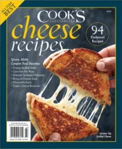 Cook’s Illustrated Magazine Special Issue: All-Time Best Cheese Recipes (2020): 94 Foolproof Recipes