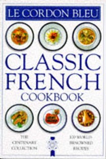 Cordon Bleu Classic French Cookbook