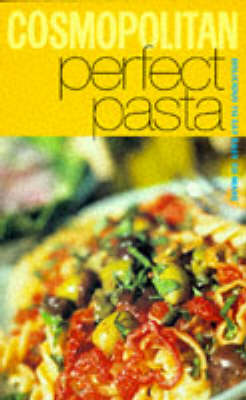 "Cosmopolitan" Perfect Pasta