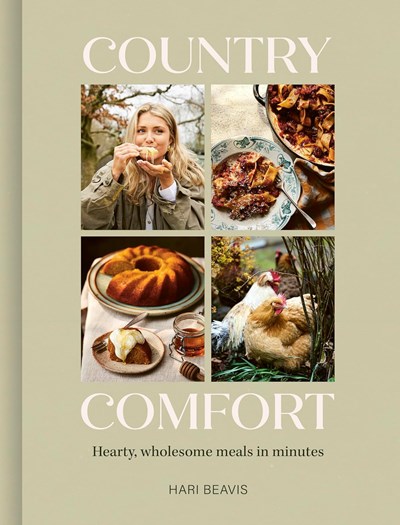 Country Comfort - Hearty, Wholesome Meals in Minutes