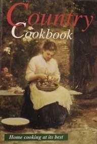 Country Cookbook: Home Cooking at its Best