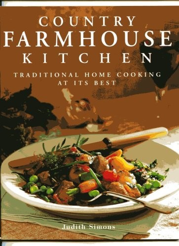 Country Farmhouse Kitchen Traditional Home Cooking at it's Best