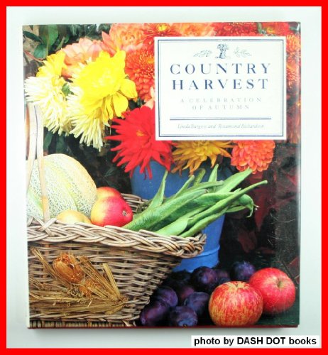 Country Harvest: A Celebration of Autumn