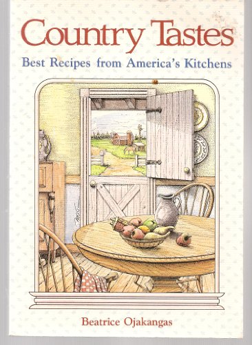 Country Tastes: Best Recipes from America's Kitchens