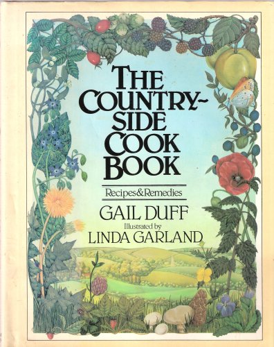 COUNTRYSIDE COOK BOOK: RECIPES AND REMEDIES